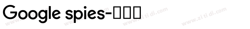 Google spies字体转换